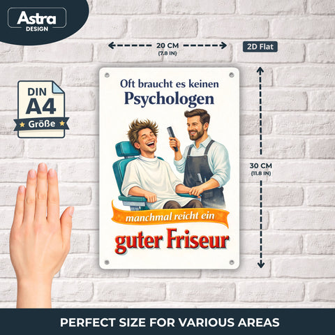 Blechschild 20x30cm – Oft braucht es keinen Psychologen guter Friseur Schild