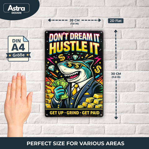 Blechschild 20x30cm – Hustle It Shark Motiv