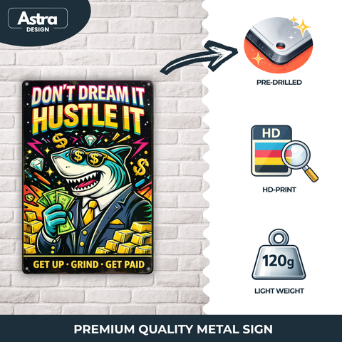 Blechschild 20x30cm – Hustle It Shark Motiv