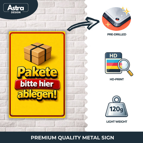Blechschild 20x30cm – Pakete bitte hier ablegen Paket Ablage Hinweis