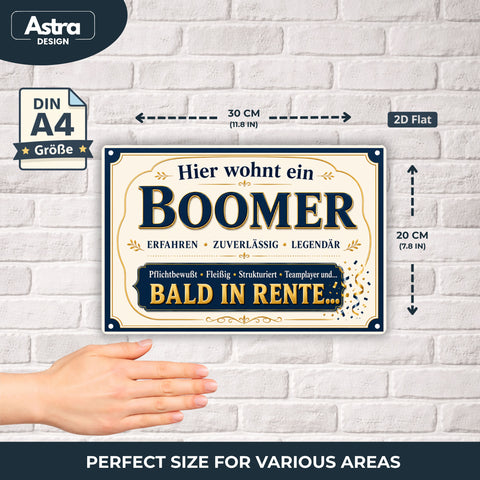 Blechschild 20x30cm – Hier wohnt ein Boomer bald in Rente Geschenk