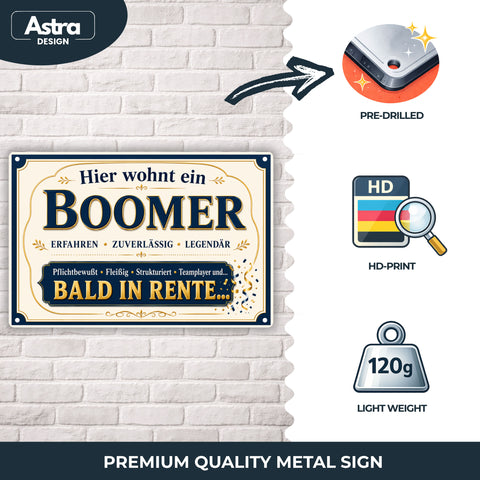 Blechschild 20x30cm – Hier wohnt ein Boomer bald in Rente Geschenk
