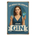 Blechschild Leben mit Gin