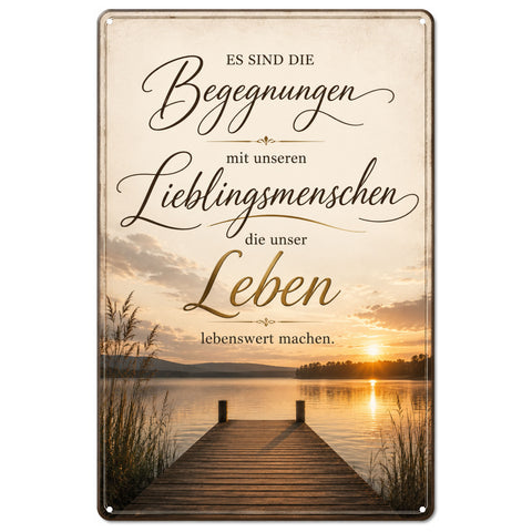 Blechschild 20x30cm – Lieblingsmenschen machen das Leben