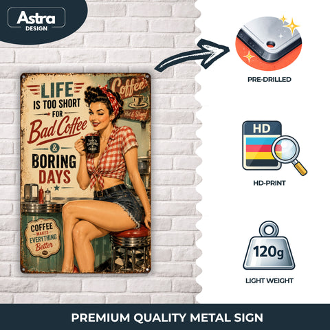Blechschild 20x30cm – Life is too Short for Bad Coffee Retro Pin Up Schild