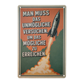 Blechschild das unmoegliche moeglich machen