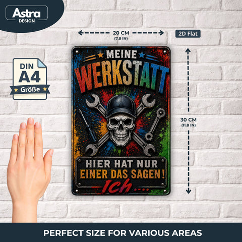 Blechschild 20x30cm – Meine Werkstatt Hier Hat Nur Einer Das Sagen Schrauber Garage