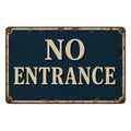 No Entrance Blechschild
