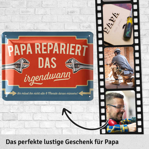 Blechschild Papa repariert das