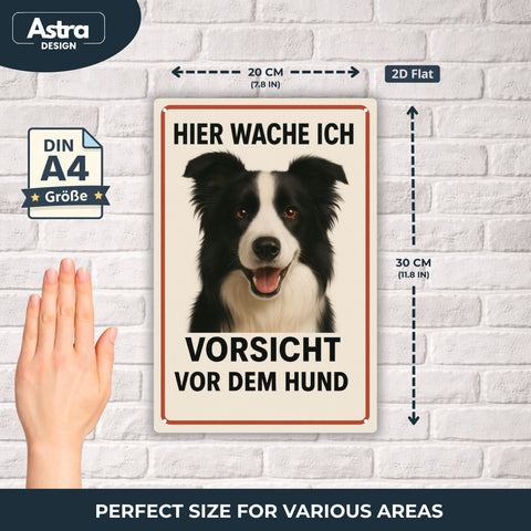 Blechschild 20x30cm – Hier wache ich Vorsicht vor dem Hund Border Collie