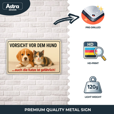 Blechschild 20x30cm – Vorsicht vor dem Hund auch die Katze ist gefährlich