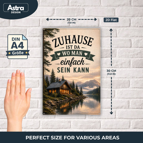 Blechschild 20x30cm – Zuhause ist da wo man einfach sein kann Schild
