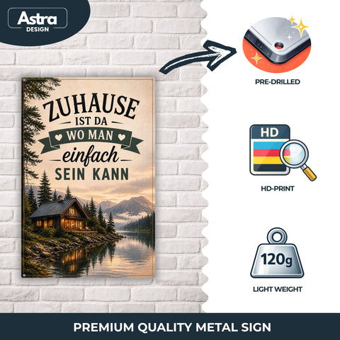 Blechschild 20x30cm – Zuhause ist da wo man einfach sein kann Schild