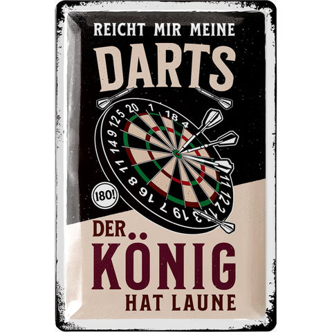 Blechschild  Der Dart König