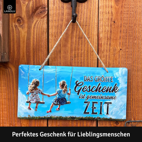 Blechschild Größte Geschenk: Zeit