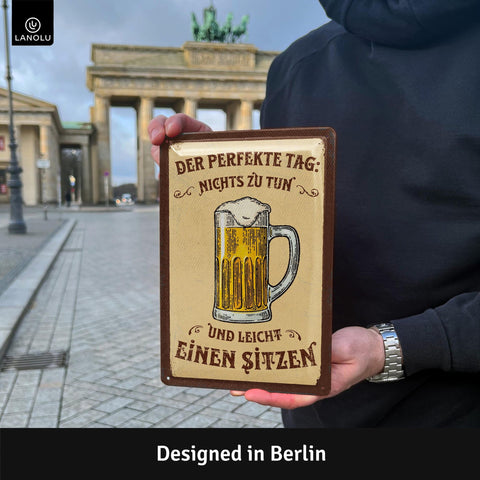 Blechschild Der Perfekte Tag Mit Bier