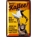 Blechschild Hurra Kaffee Affe