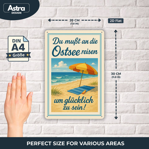 Blechschild 20x30 cm – Du musst an die Ostsee reisen Wanddeko