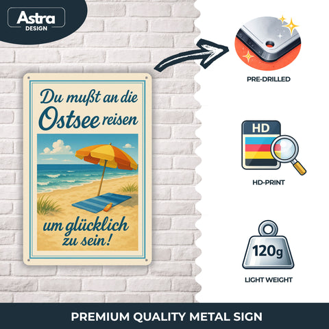 Blechschild 20x30 cm – Du musst an die Ostsee reisen Wanddeko