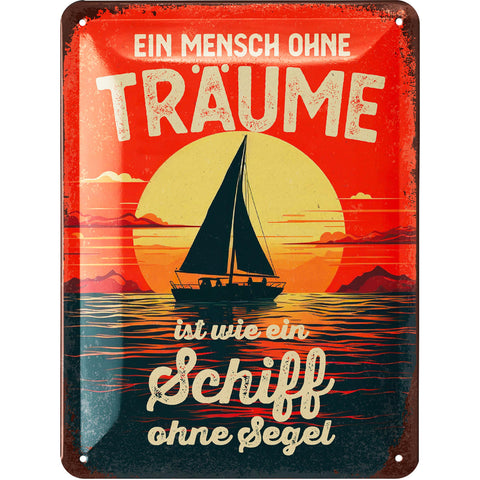 Blechschild Mensch ohne Träume 