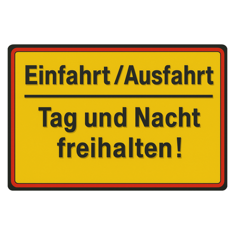 Einfahrt Ausfahrt Blechschild