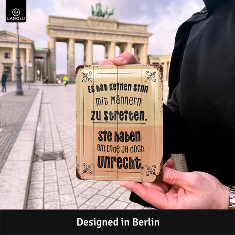 Blechschild Mit Männern streiten