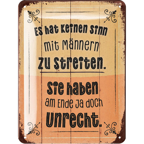 Blechschild Mit Männern streiten