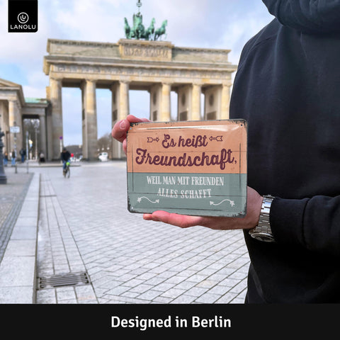 Blechschild Es heißt Freundschaft