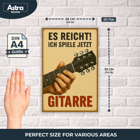 Ich spiele jetzt Gitarre Blechschild - 20x30cm