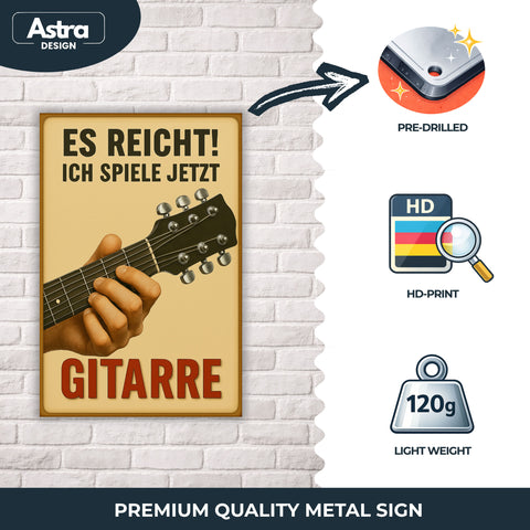 Ich spiele jetzt Gitarre Blechschild - 20x30cm