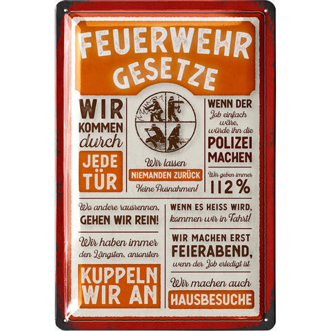 Blechschild Gesetzte der Feuerwehr
