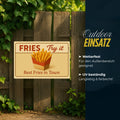 Best Fries in Town Blechschild