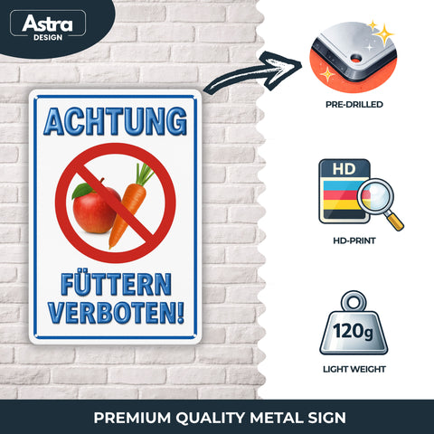 Blechschild 20x30 cm – Achtung Füttern verboten Warnhinweis