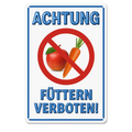 Blechschild Füttern verboten
