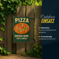 Pizza Served Here Hot and Fresh Blechschild