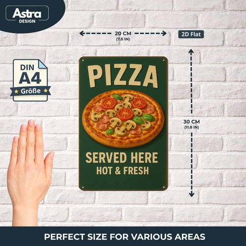 Pizza Served Here Blechschild Grün - 20x30cm