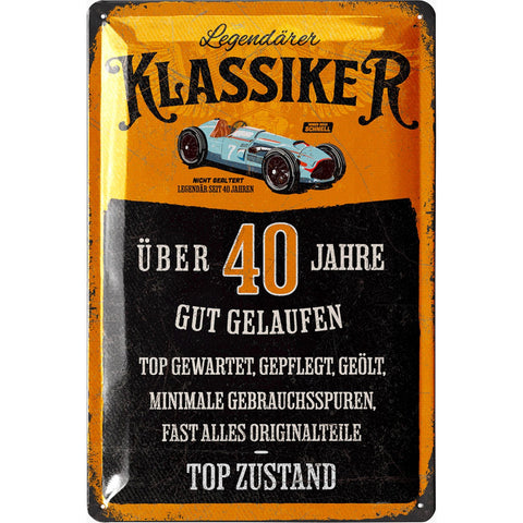 Blechschild Geburtstag Klassiker 40 Jahre
