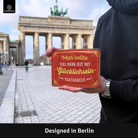 Blechschild Zeit mit Glücklichsein