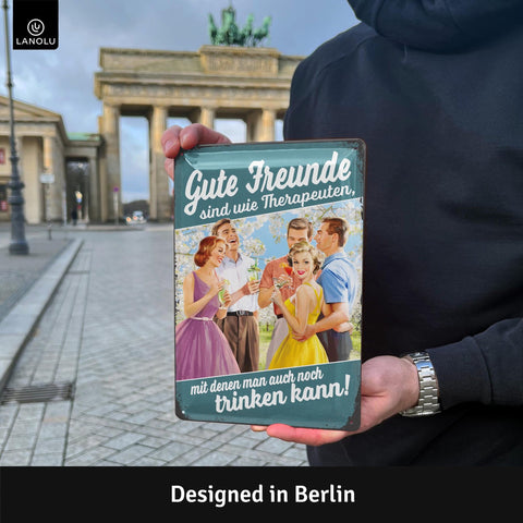 Blechschild Gute Freunde