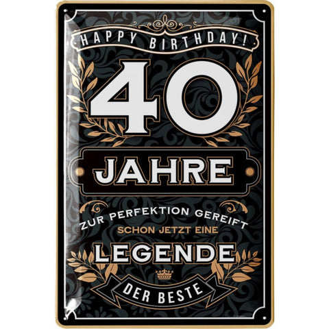 Blechschild Der Beste 40 Jahre 