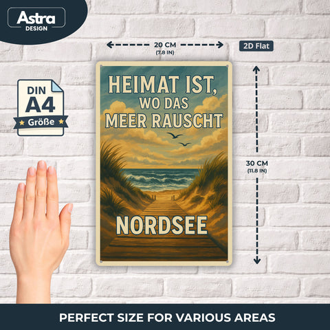 Blechschild 20x30cm – Heimat ist wo das Meer rauscht Nordsee