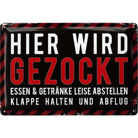 Blechschild Hier wird gezockt rot
