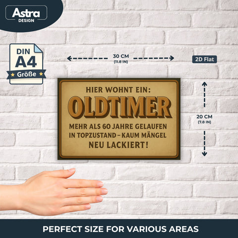 Hier wohnt ein Oldtimer 60 Jahre Blechschild - 20x30cm