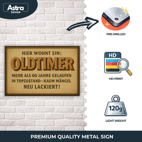 Hier wohnt ein Oldtimer 60 Jahre Blechschild - 20x30cm