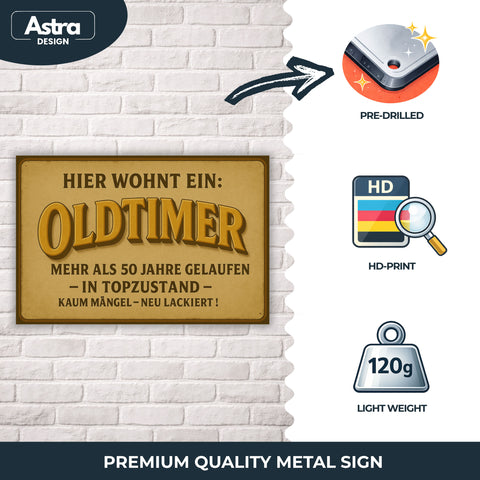 Hier wohnt ein Oldtimer 50 Jahre Blechschild - 20x30cm
