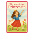 Blechschild Hier wohnt eine Prinzessin