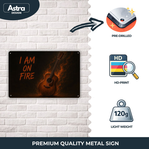 I am on Fire Blechschild - 20x30cm