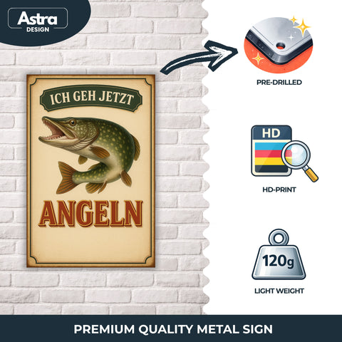 Ich geh jetzt Anglen Blechschild mit Fisch - 20x30cm