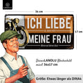 Blechschild Ich liebe meine Frau