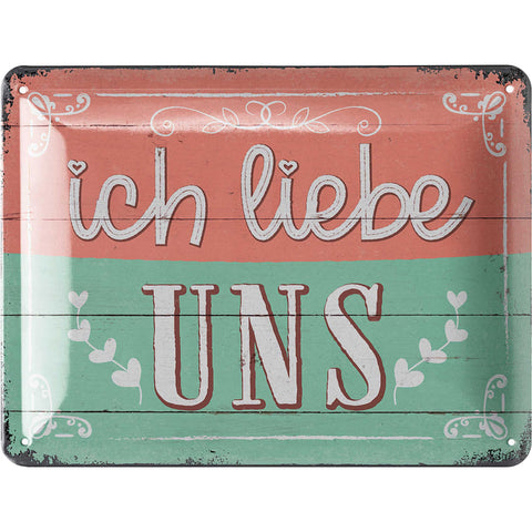 Blechschild ich liebe uns